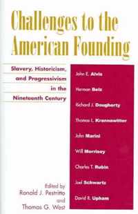 Challenges to the American Founding