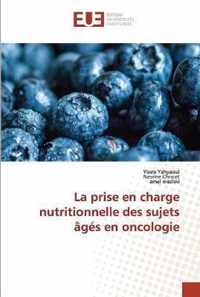 La prise en charge nutritionnelle des sujets ages en oncologie