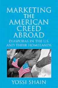 Marketing the American Creed Abroad