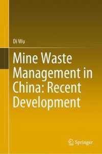 Mine Waste Management in China Recent Development