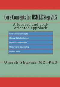 Core Concepts for USMLE Step 2 CS