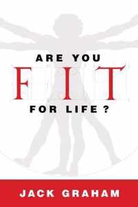 Are You Fit for Life?