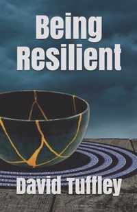 Being Resilient