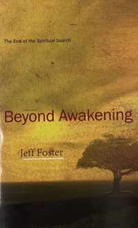 Beyond Awakening