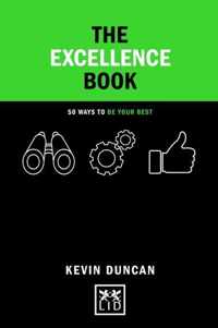 The Excellence Book: 50 Ways to Be Your Best