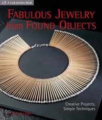 Fabulous Jewelry From Found Objects