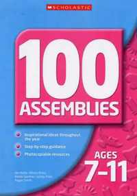 100 Assemblies for Ages 7-11