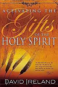 Activating the Gifts of the Holy Spirit