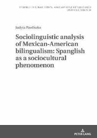 Sociolinguistic analysis of Mexican-American bilingualism