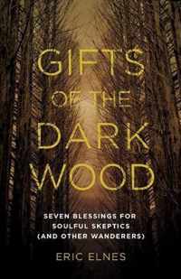 Gifts of the Dark Wood