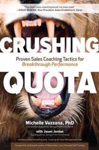 Crushing Quota: Proven Sales Coaching Tactics for Breakthrough Performance