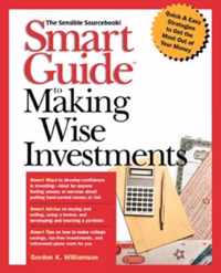 Smart Guide to Making Wise Investments