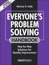 Everyone'S Problem Solving Handbook