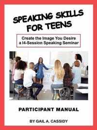 Speaking Skills for Teens Participant Manual