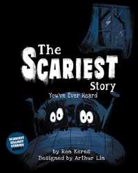 The Scariest Story You&apos;ve Ever Heard