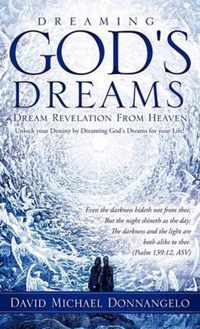 Dreaming God's Dreams