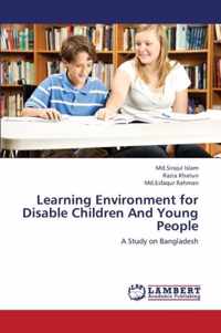 Learning Environment for Disable Children and Young People