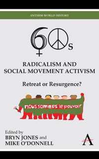 Sixties Radicalism and Social Movement Activism