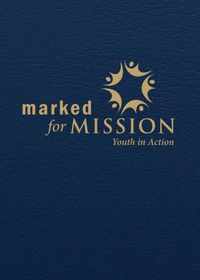 Marked for Mission