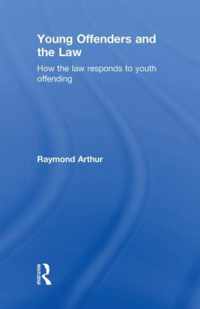 Young Offenders and the Law