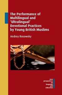 Performance of Multilingual and Ultralingual Devotional Practices by Young British Muslims