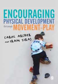 Encouraging Physical Development Through Movement-Play