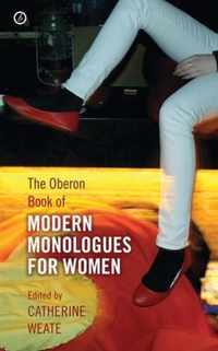 The Oberon Book of Modern Monologues for Women: Volume One