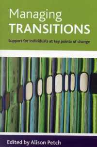 Managing Transitions