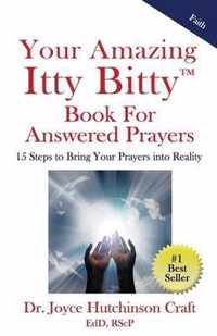 Your Amazing Itty Bitty(TM) Book For Answered Prayers