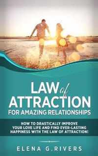 Law of Attraction for Amazing Relationships