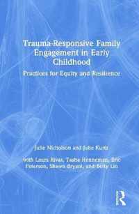 Trauma-Responsive Family Engagement in Early Childhood