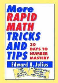 More Rapid Math: Tricks and Tips