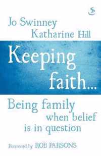 Keeping Faith...