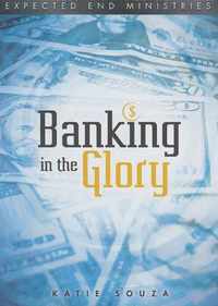 Banking in the Glory