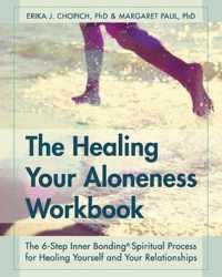 The Healing Your Aloneness Workbook