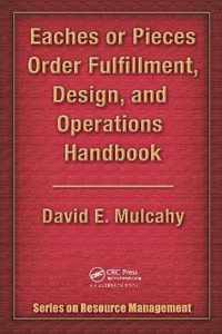 Eaches or Pieces Order Fulfillment, Design, and Operations Handbook