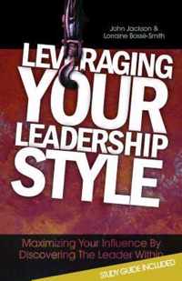 Leveraging Your Leadership Style