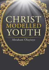 Christ Modelled Youth