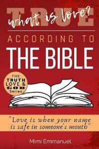 What Is True Love According to the Bible?