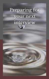 Preparing for your next interview