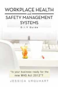 Workplace Health and Safety Management Systems