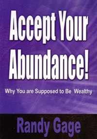 Accept Your Abundance!