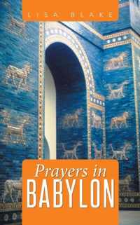 Prayers in Babylon