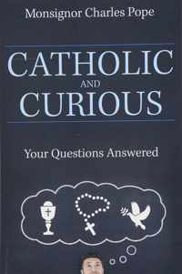 Catholic and Curious