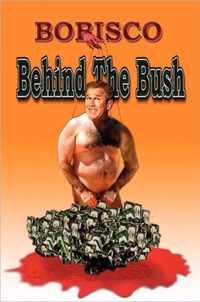 Behind the Bush