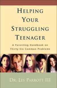 Helping Your Struggling Teenager