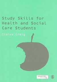 Study Skills for Health and Social Care Students