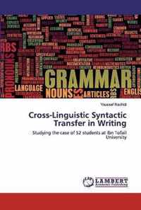 Cross-Linguistic Syntactic Transfer in Writing