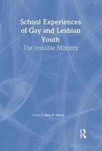 School Experiences of Gay and Lesbian Youth