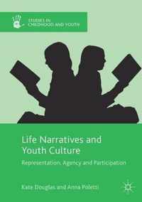 Life Narratives and Youth Culture